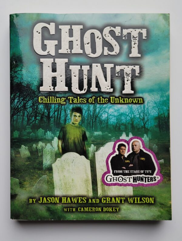 ghost hunt chilling tales of the unknown