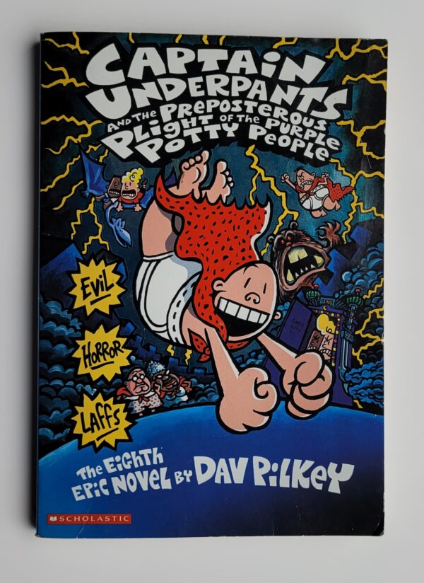 Captain Underpants And The Preposterous Plight Of The Purple Potty People by Dav Pilkey