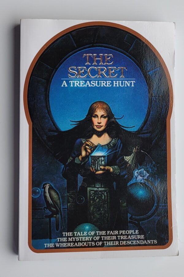 The Secret - A Treasure Hunt by Sean Kelly, Ted Mann, Byron Preiss