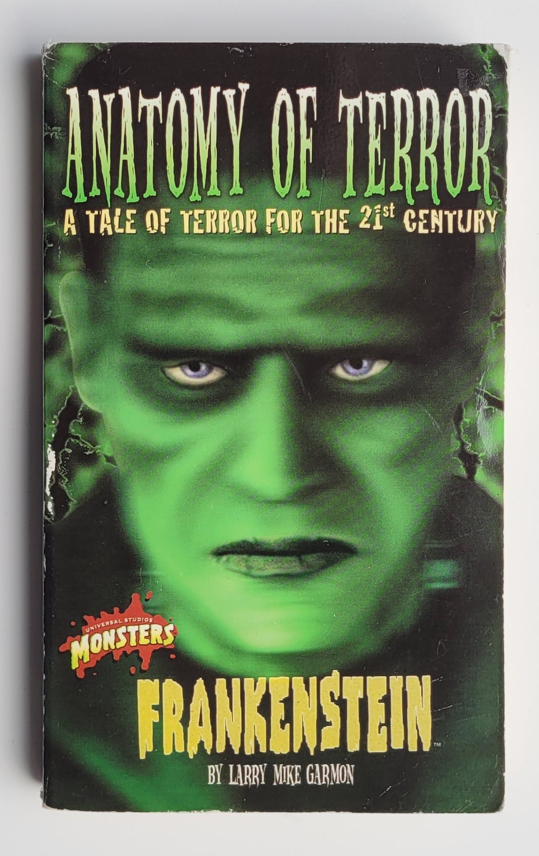 FRANKENSTEIN: Anatomy of Terror by Larry Mike Garmon